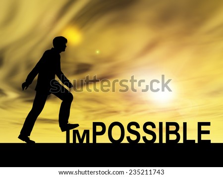 Concept conceptual 3D human man or businessman as black silhouette stepping over impossible or possible text at sunset, metaphor to success, challenge, motivation, achievement, business, goal or hope