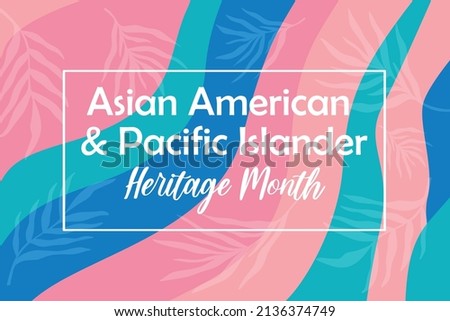 Asian American, Pacific Islander Heritage month - celebration in USA. Wreath round frame with colorful bright palm leaves foliage silhouette. AAPI 2022