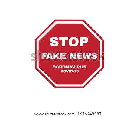 Red stop signs with message STOP FAKE NEWS coronavirus covid-19, sign symbol background, vector illustration.