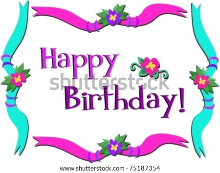 Happy Birthday Frame With Flowers Stock Vector Illustration 75187354 ...