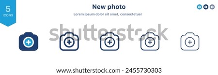 Add photo camera icon with plus sign symbol, vector more photos, add image picture icon. create save add to gallery photo icons	
