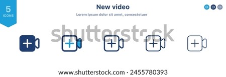 Add new video icon create media room with plus symbol, add video streaming icon or upload video sign - video camera icon	
