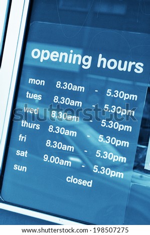 Business opening hours in shop window