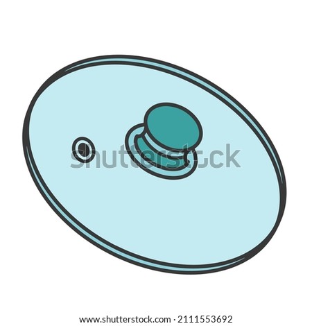 Lid vector icon. Hand-drawn color illustration isolated on white backdrop. Kitchen tool - cover for frying pan, saucepan, pot. Flat concept, glass object with plastic handle