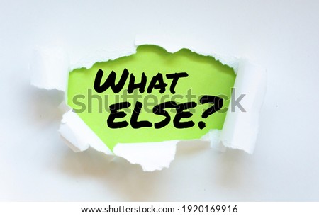 Similar – Image, Stock Photo What else? | Written Sign