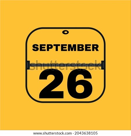 September 26. 26th day of month, calendar date. Yellow background with white stripe and red number slider. Concept of day of year, time planner, autumn month