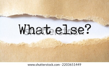 Similar – Image, Stock Photo What else? | Written Sign