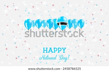 Botswana Independence Day Sparkling Patriotic Poster. Row of Balloons in Colors of the Botswanian Flag. Greeting Card with National Flags, Confetti and Stars.