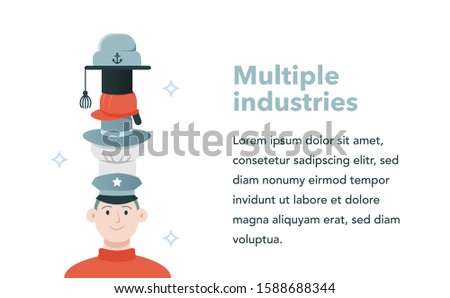 Wearing many hats, Jack of all trades - concept of fulfilling multiple different roles, jobs, catering to various industries or a multitalented person - slide or landing page illustration or layout 