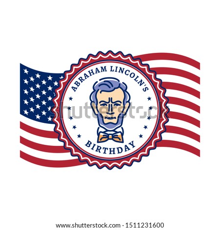 Abraham Lincoln's Birthday. Waving flag United States of America and portrait of Abraham Lincoln. National Holiday USA, Vector illustration