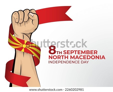 8 September. Vector illustration of Happy Independence Day greeting card for the country of North Macedonia with clenched fists and a flag ribbon. Use for banners on a white background.