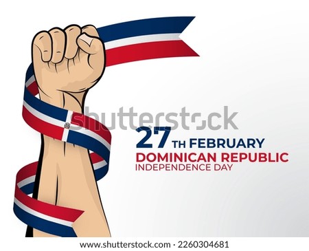 27 February. Vector illustration of Happy Independence Day greeting card for the country of Dominican Republic with clenched fists and a flag ribbon. Use for banners on a white background.