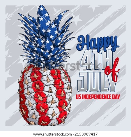 Fresh Pineapple with USA flag pattern for 4th of July American independence day and Veterans day