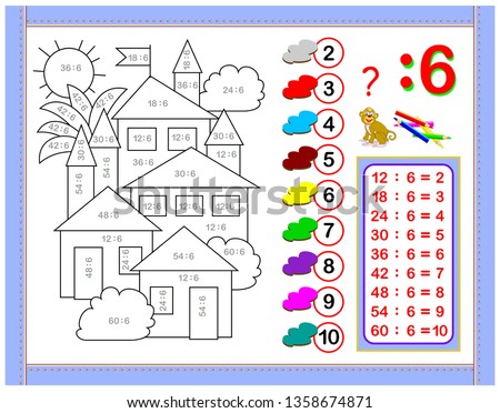 Exercises for kids with division by number 6. Paint the picture. Educational page for mathematics baby book. Printable worksheet for children textbook. Back to school. Vector cartoon image.