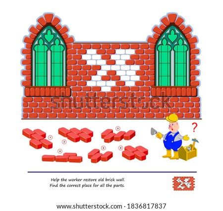 Logic puzzle game for children and adults. Help the worker restore old brick wall. Find the correct place for all parts. Printable page for kids brain teaser book. Developing kids spatial thinking