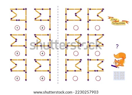Logic puzzle game for kids. Need to find correct reflection for each set of matchsticks. Printable page for brainteaser book. Developing children spatial thinking. Vector cartoon image.