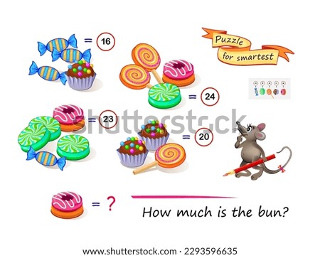 Mathematical logic puzzle game for smartest. How much is the bun? Solve examples and write the number. Find solution for all sweets. Brain teaser book. Count and play. Online education. Vector image.