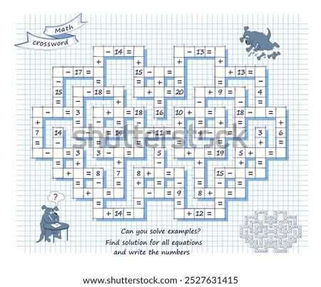 Math crossword. Can you solve examples? Find solution for all equations and write the numbers. Brain teaser book. Mathematical logic puzzle game on addition and subtraction. Vector illustration.