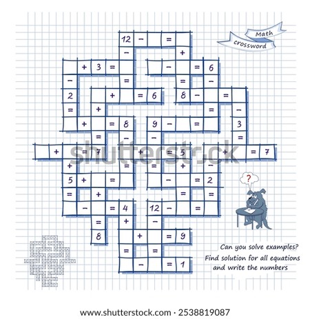 Math crossword. Can you solve examples? Find solution for all equations and write the numbers. Mathematical logic puzzle game on addition and subtraction. Brain teaser book. Vector illustration.