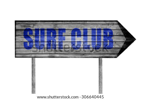 Surf Club wooden sign isolated on white