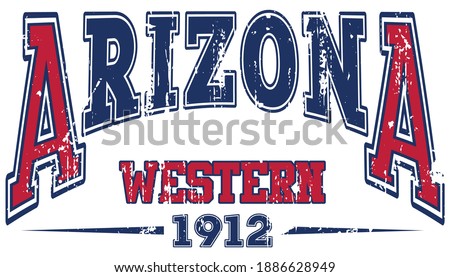 Vintage college style typography arizona western slogan print - Retro varsity text for tee - t shirt - Vector