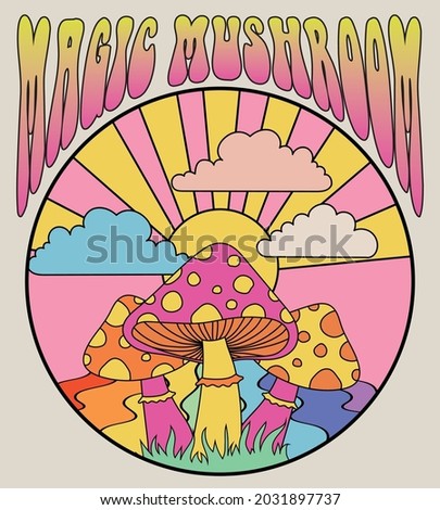 Retro 70's psychedelic hippie mushroom illustration print with groovy slogan for man - woman graphic tee t shirt or sticker poster - Vector