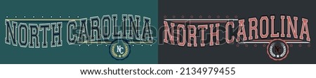 Vintage typography college varsity north carolina state slogan print with grunge effect for graphic tee t shirt or sweatshirt - Vector