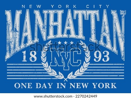 Vintage typography retro college varsity manhattan new york slogan print with grunge effect for graphic tee t shirt or sweatshirt - Vector
