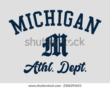 Vintage varsity college usa united states of america michigan state athletic department slogan print for graphic tee t shirt or sweatshirt hoodie - Vector