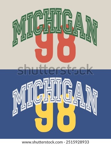 Vintage varsity college usa united states of america michigan state slogan print with retro font number for graphic tee t shirt or sweatshirt hoodie - Vector