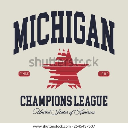 Retro typography varsity college united states of america michigan state champions league slogan print with vintage star for graphic tee t shirt or sweatshirt hoodie - Vector