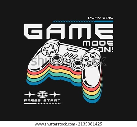 Vector joysticks gamepad illustration with slogan texts, for t-shirt prints and other uses.