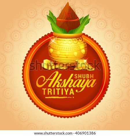 Vector illustration of Akshaya Tritiya celebration with a golden kalash,gold bar and gold coins on decorated background.