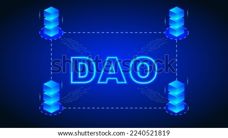 DAO, Decentralized Autonomous Organization with smart contract to control leadership by code and blockchain. DAO concept for banner, poster, website, landing page, ads.