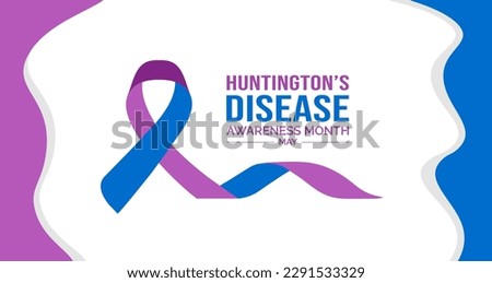 Huntington’s Disease Awareness Month background or banner design template celebrated in may