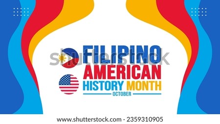 October is Filipino American History Month background template. Holiday concept. background, banner, placard, card, and poster design template with text inscription and standard color. vector