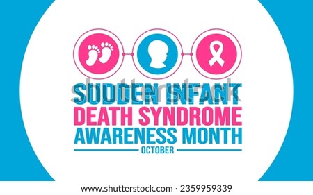 October is Sudden Infant Death Syndrome sids Awareness Month background template. Holiday concept. background, banner, placard, card, and poster design template with text inscription