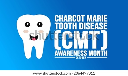 October is Charcot-Marie-Tooth Disease CMT Awareness Month background template. Holiday concept. background, banner, placard, card, and poster design template with text inscription and standard color.