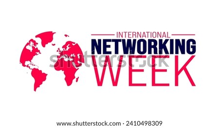 February is International networking week background template. Holiday concept. background, banner, placard, card, and poster design template with text inscription and standard color. vector