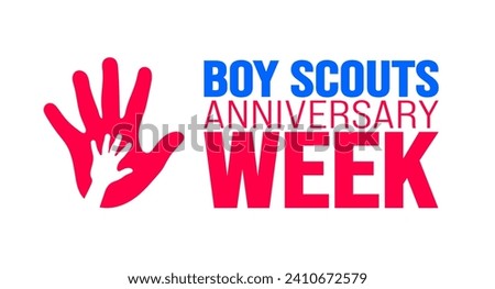 February is Boy Scouts anniversary week background template. Holiday concept. background, banner, placard, card, and poster design template with text inscription and standard color. vector