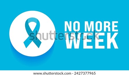March is No More Week background template. Holiday concept. use to background, banner, placard, card, and poster design template with text inscription and standard color. vector illustration.
