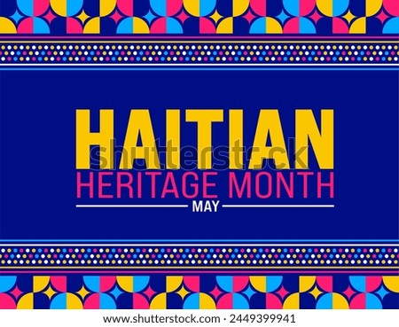 May is Haitian Heritage Month background template. Holiday concept. use to background, banner, placard, card, and poster design template with text inscription and standard color. vector illustration.