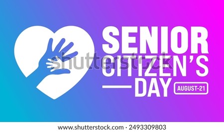 Senior Citizen’s Day is observed every year in 21 August. Holiday concept. Template for background, banner, card, poster, placard, design template with unique shapes with standard color.