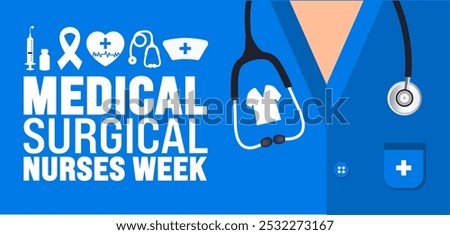 Medical Surgical Nurses Week background or banner design template is observed every year in November. Holiday concept. Template for card, poster, placard, template.