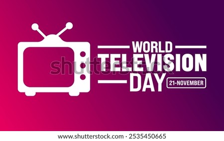 World Television Day background or banner design template is observed every year in November. Holiday concept. Template for card, poster, placard, template.