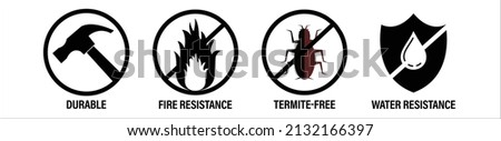 Durable, fire resistance, termite free and water resistance vector icons,  black in color