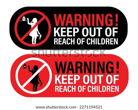 'warning, keep out of reach of children' vector icon set, red and black in color