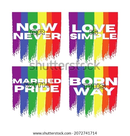 Set LGBT concept, set motivating logo in the colors of the rainbow. LGBT Motivate, Template for background, banner, card, poster, t-shirts. Collection of lettering. LGBT equality, tolerance and prid