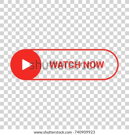 Watch now vector button. Vector website or app call to action button. Video play icon isolated on transparent background