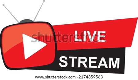 Live Stream icon. Live streaming sign with play button. Live broadcast button for blog, player, broadcast, website, online radio, media labels. Live streaming element